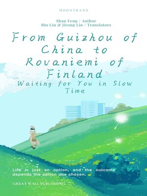 cover image of From Guizhou of China to Rovaniemi of Finland Slow & Smart